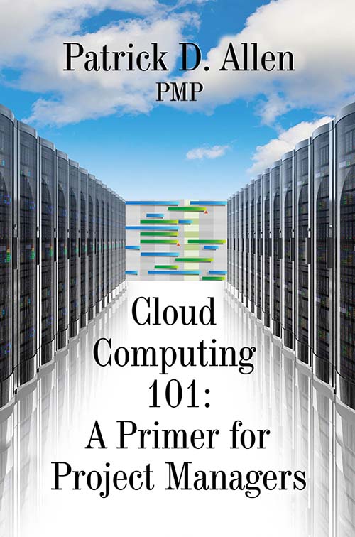 Cloud Computing 101: A Primer for Project Managers